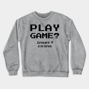 Retro Gamer Arcade Play Game 8-Bit Video Games Fan Crewneck Sweatshirt